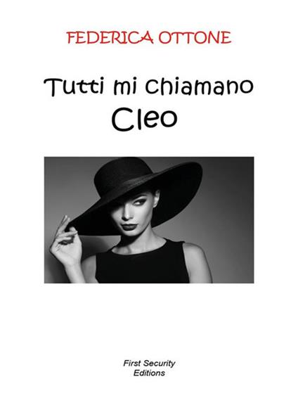 Tutti mi chiamano Cleo - Federica Ottone - ebook