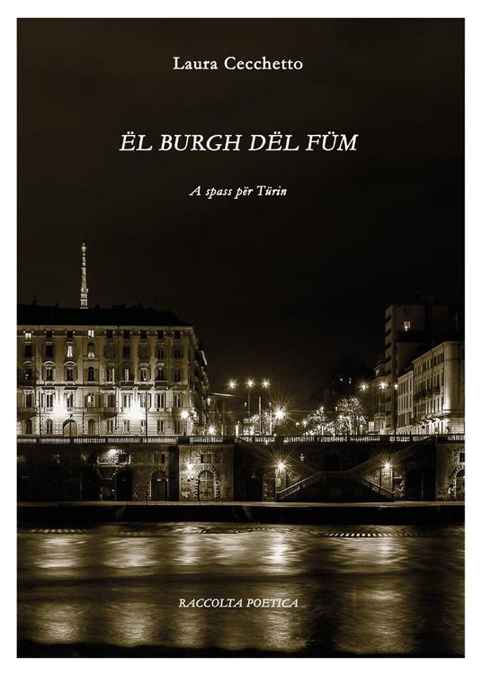 Ël burgh dël füm. A spass per Türin - Laura Cecchetto - copertina