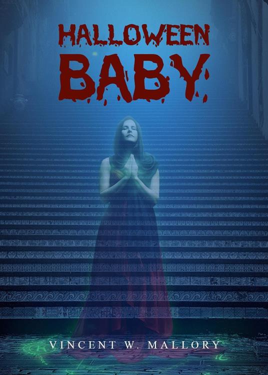 Halloween baby. Ediz. italiana - Vincent W. Mallory - copertina