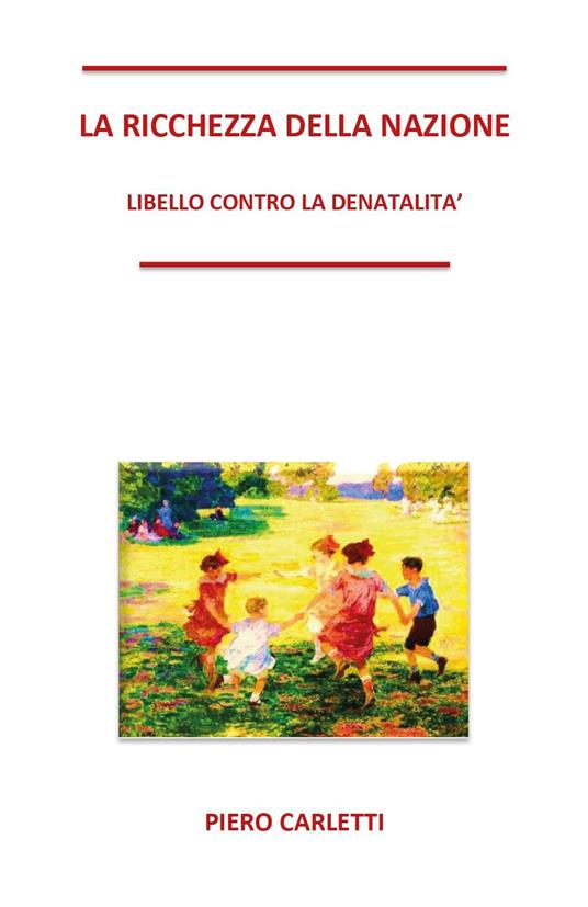 La ricchezza della nazione - Piero Carletti - copertina