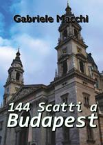 144 scatti a Budapest