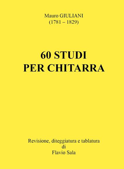 Mauro Giuliani: 60 studi per chitarra - Flavio Sala - copertina