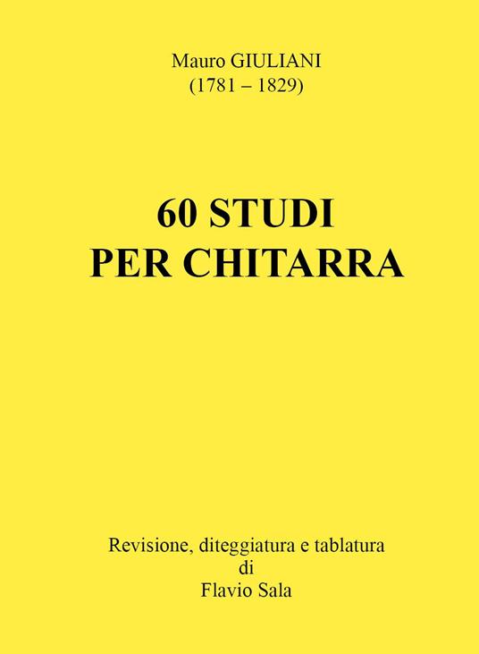 Mauro Giuliani: 60 studi per chitarra - Flavio Sala - copertina
