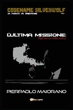 L'ultima missione. Nel mirino della mafia!