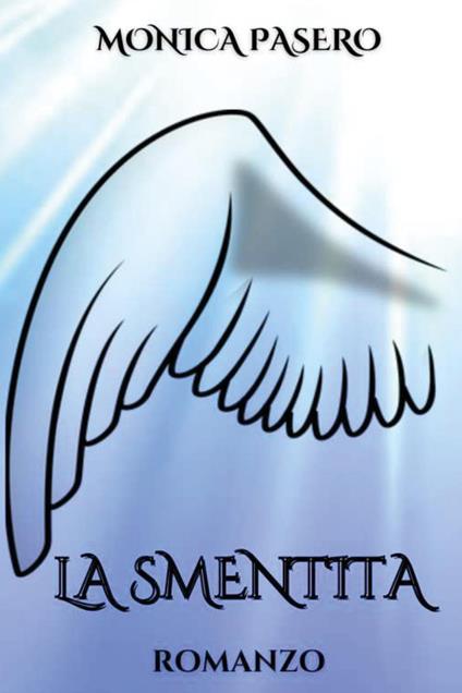 La smentita - Monica Pasero - copertina
