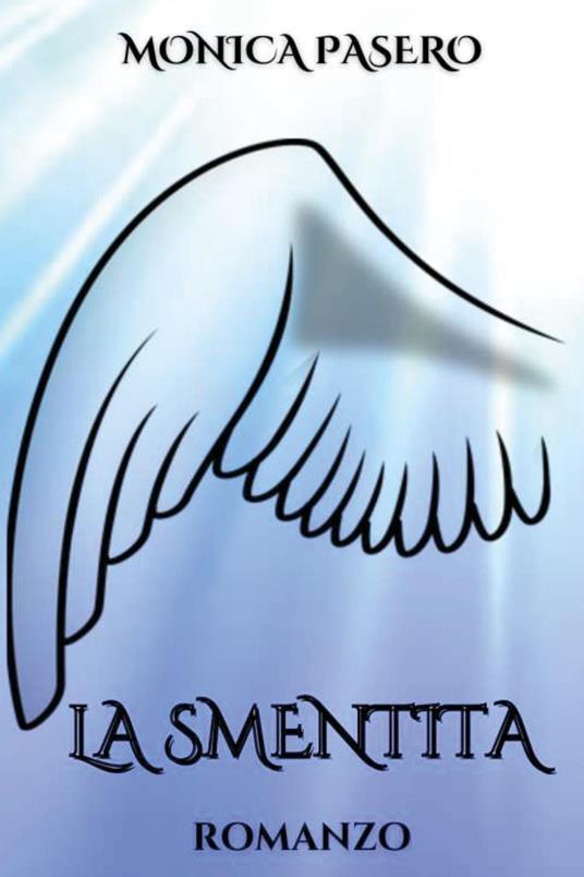 La smentita - Monica Pasero - copertina