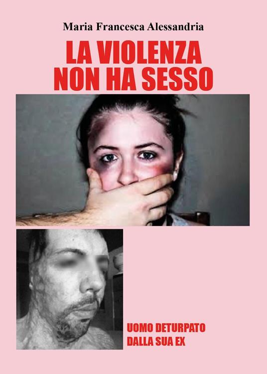 La violenza non ha sesso - Maria Francesca Alessandria - copertina