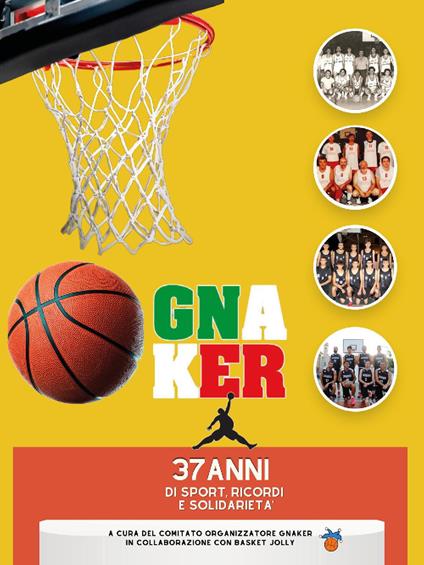 Gnaker. 37 anni di sport, ricordi e solidarietà - copertina