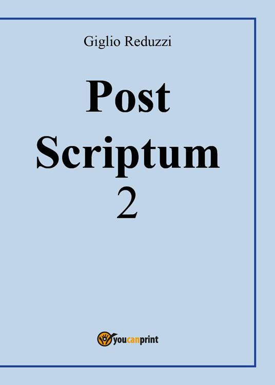 Post scriptum. Vol. 2 - Giglio Reduzzi - copertina