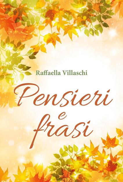 Pensieri e frasi - Raffaella Villaschi - copertina