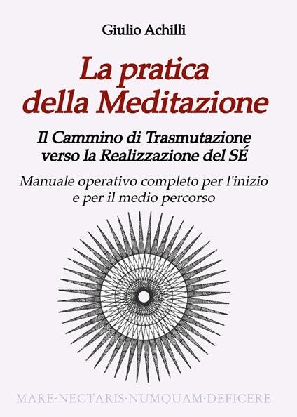 La pratica della meditazione - Giulio Achilli - copertina