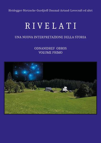 Heidegger-Nietzsche-Gurdjieff-Daumal-Artaud-Lovecraft ed altri. Una nuova interpretazione della storia - Ferdinando Sorbo - copertina