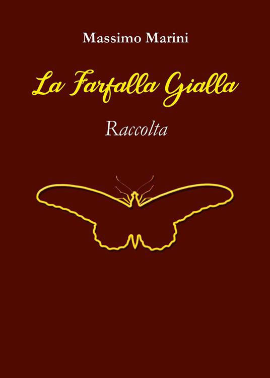 La farfalla gialla - Massimo Marini - copertina