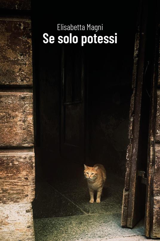 Se solo potessi - Elisabetta Magni - copertina