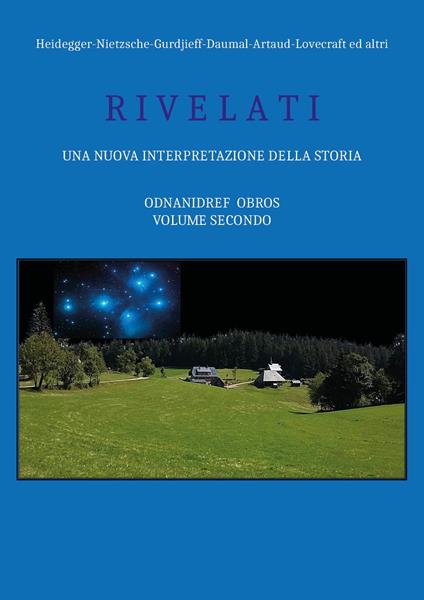 Heidegger-Nietzsche-Gurdjieff-Daumal-Artaud-Lovecraft ed altri. Una nuova interpretazione della storia - Ferdinando Sorbo - copertina