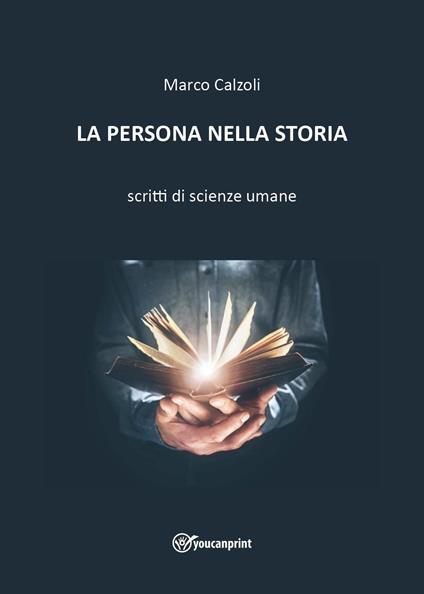 La persona nella storia - Marco Calzoli - copertina
