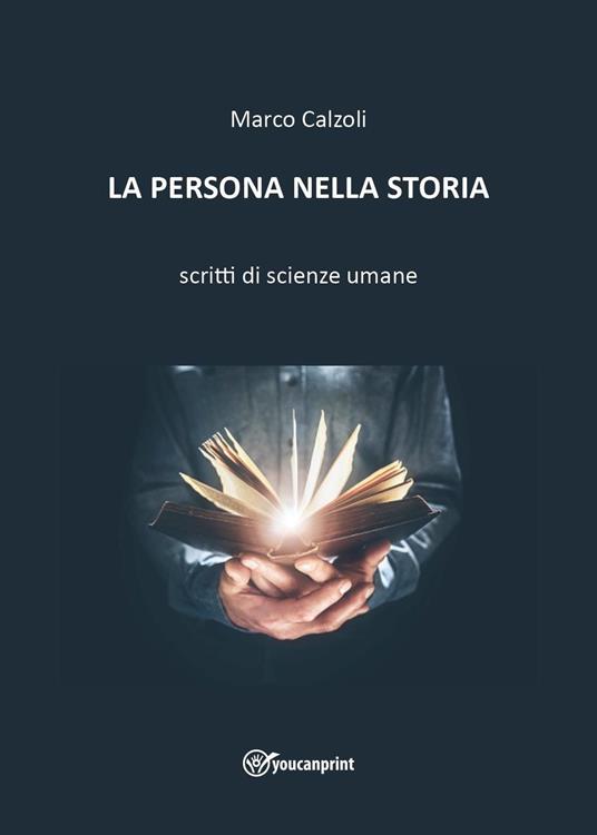 La persona nella storia - Marco Calzoli - copertina