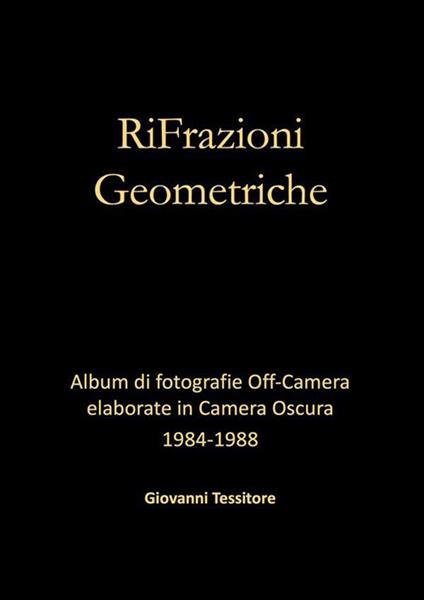 RiFrazioni geometriche. Ediz. illustrata - Giovanni Tessitore - ebook