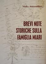 Brevi note storiche sulla famiglia Miari