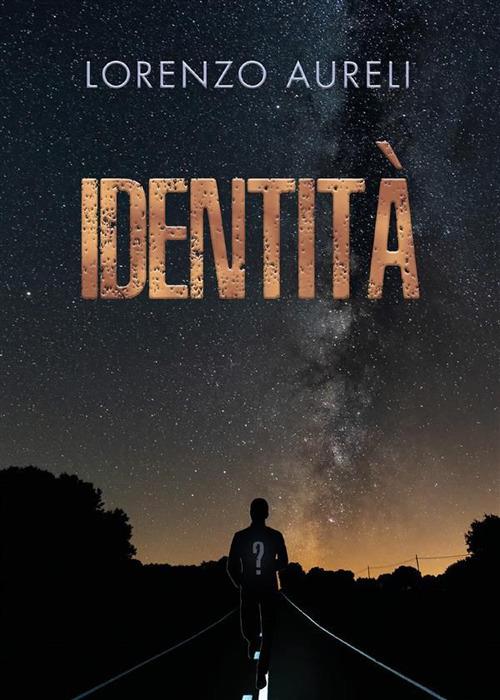 Identità - Lorenzo Aureli - ebook