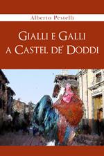 Gialli e Galli a Castel de' Doddi