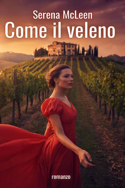 Come il veleno - Serena McLeen - copertina