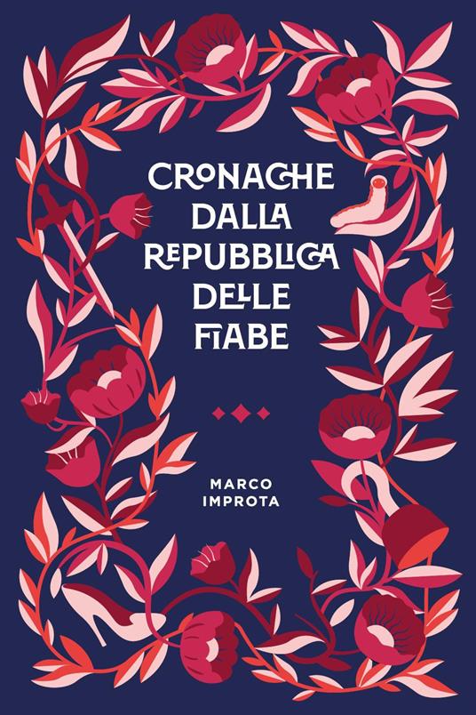 Cronache dalla repubblica delle fiabe - Marco Improta - copertina