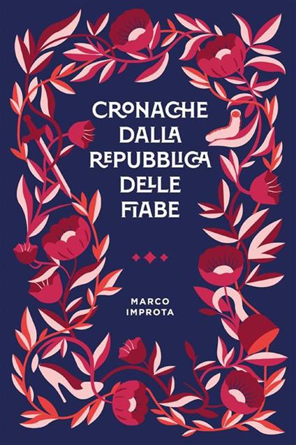 Cronache dalla repubblica delle fiabe - Marco Improta - ebook