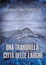 Una tranquilla città delle Langhe