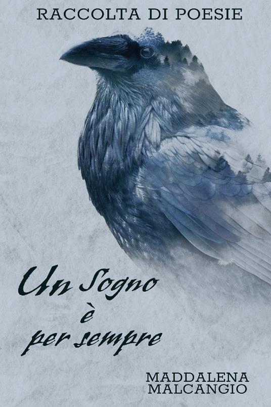 Un sogno è per sempre - Maddalena Malcangio - copertina