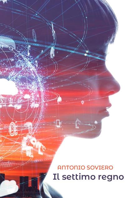 Il settimo regno - Antonio Soviero - copertina