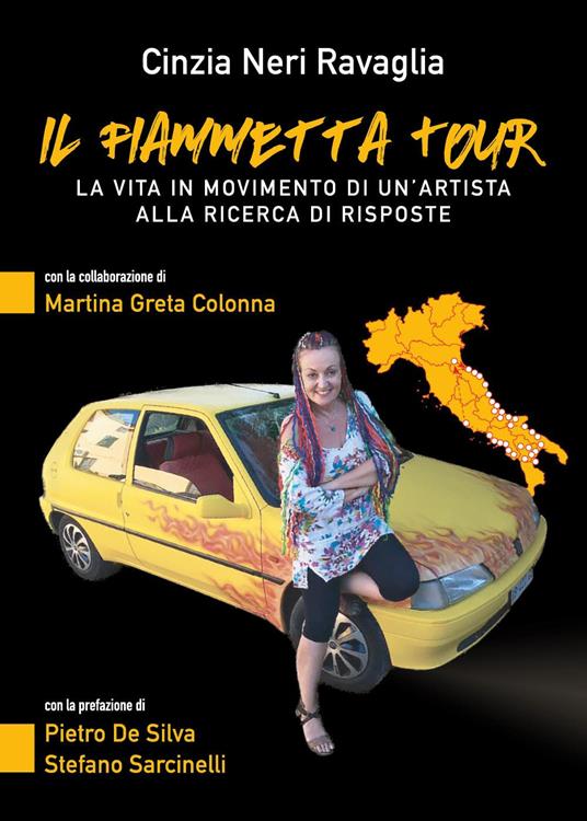 Il Fiammetta tour. La vita in movimento di un'artista alla ricerca di risposte - Cinzia Neri Ravaglia,Martina Greta Colonna - copertina