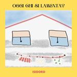 Oggi chi si lamenta?