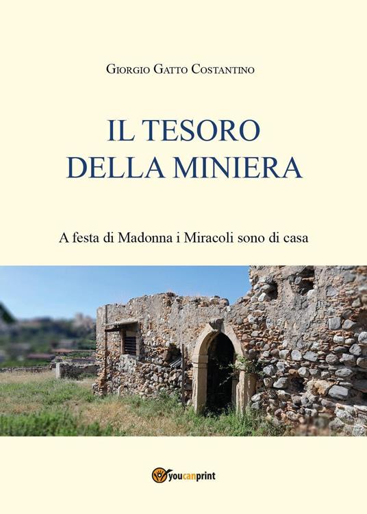 Il tesoro della miniera - Giorgio Gatto Costantino - copertina