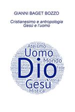 Cristianesimo e antropologia. Gesù e l'uomo