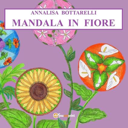 Mandala in fiore - Annalisa Bottarelli - copertina