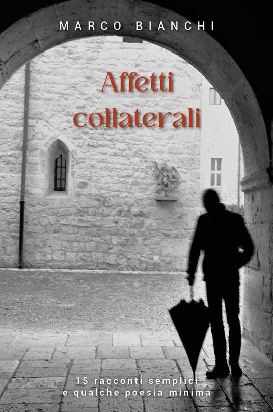 Affetti collaterali - Marco Bianchi - copertina