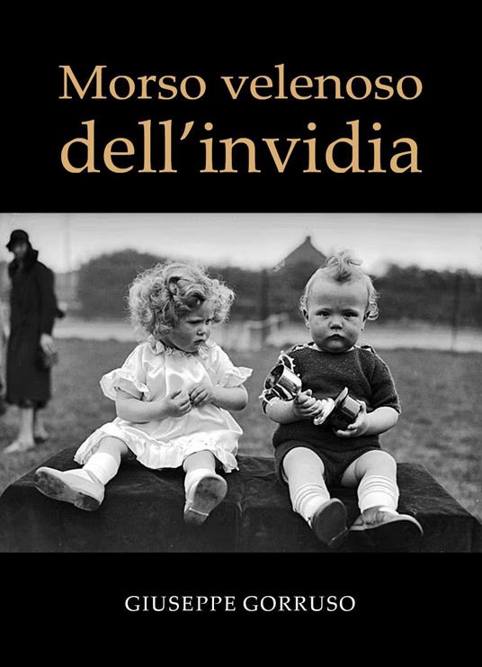 Morso velenoso dell'invidia - Giuseppe Gorruso - copertina