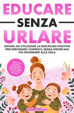 Educare senza urlare