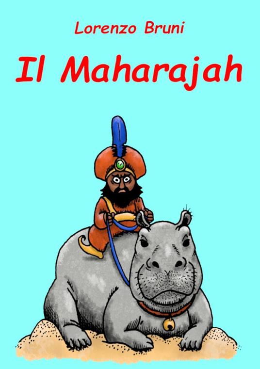 Il Maharajah - Lorenzo Bruni - copertina