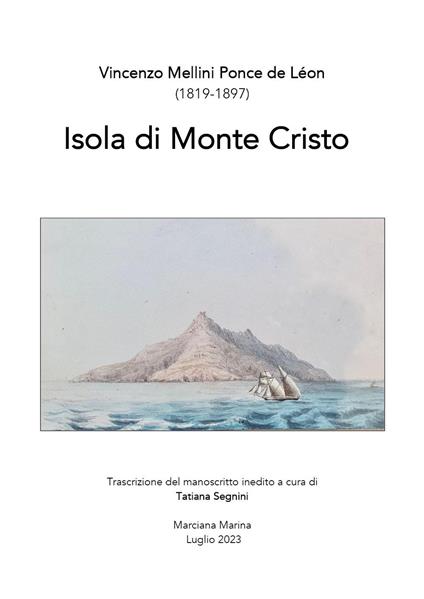 Isola di Monte Cristo (1819-1897) - Vincenzo Mellini Ponce de Leon - copertina