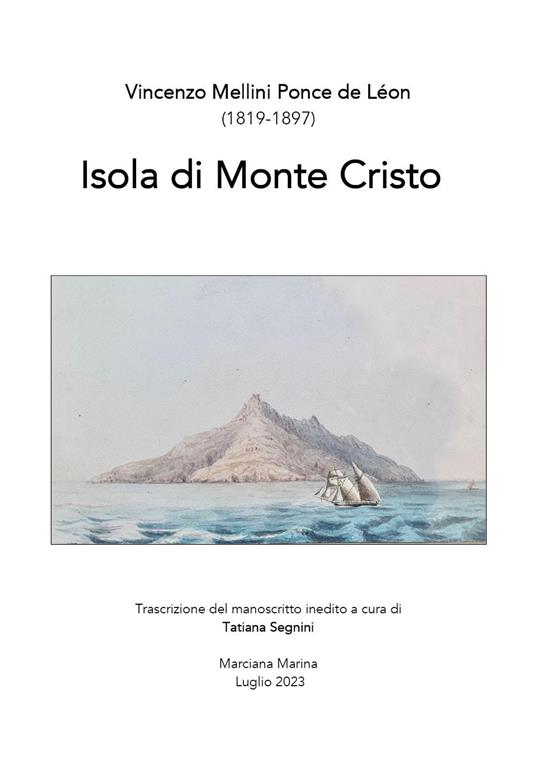 Isola di Monte Cristo (1819-1897) - Vincenzo Mellini Ponce de Leon - copertina