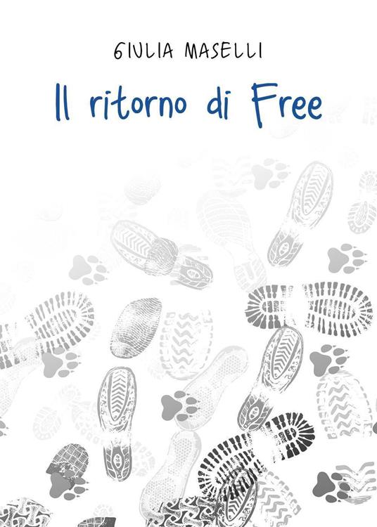 Il ritorno di Free - Giulia Maselli - copertina