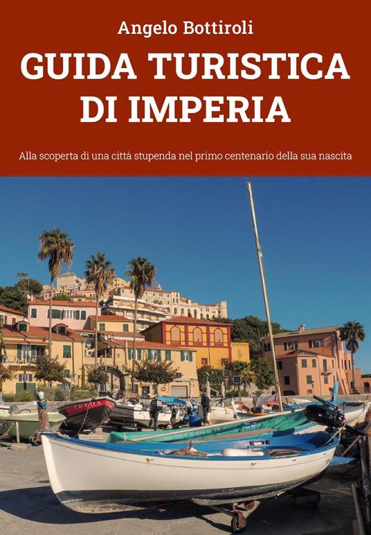 Guida turistica di Imperia - Angelo Bottiroli - copertina