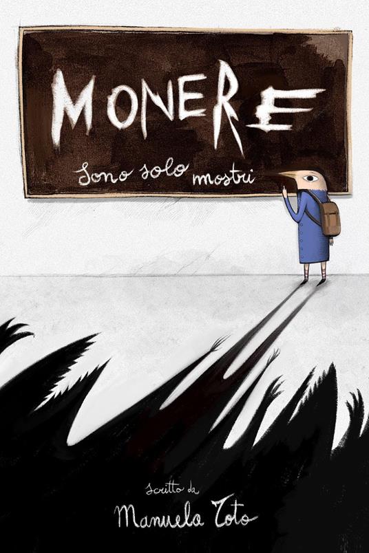 Monere: sono solo mostri - Manuela Toto - copertina