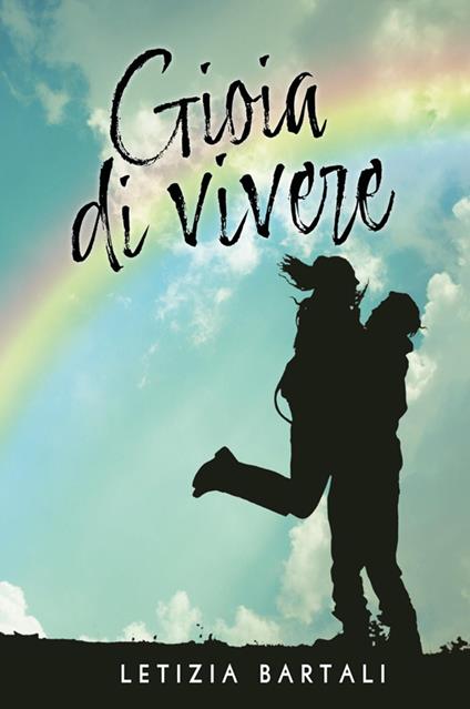 Gioia di vivere - Letizia Bartali - copertina
