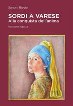 Sordi a Varese. Alla conquista dell'anima