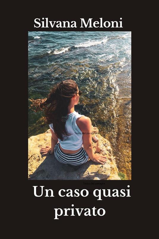 Un caso quasi privato - Silvana Meloni - copertina
