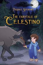 The fairytale of Celestino
