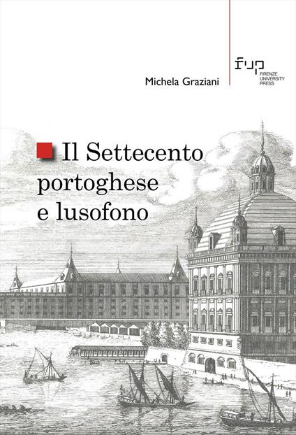 Il Settecento portoghese e lusofono - Michela Graziani - copertina